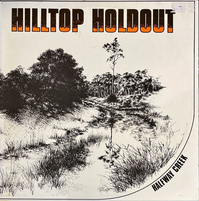 Hilltop Holdout Bluegrass Band - Halfway Creek (Vinyl LP + 7" Vinyl)