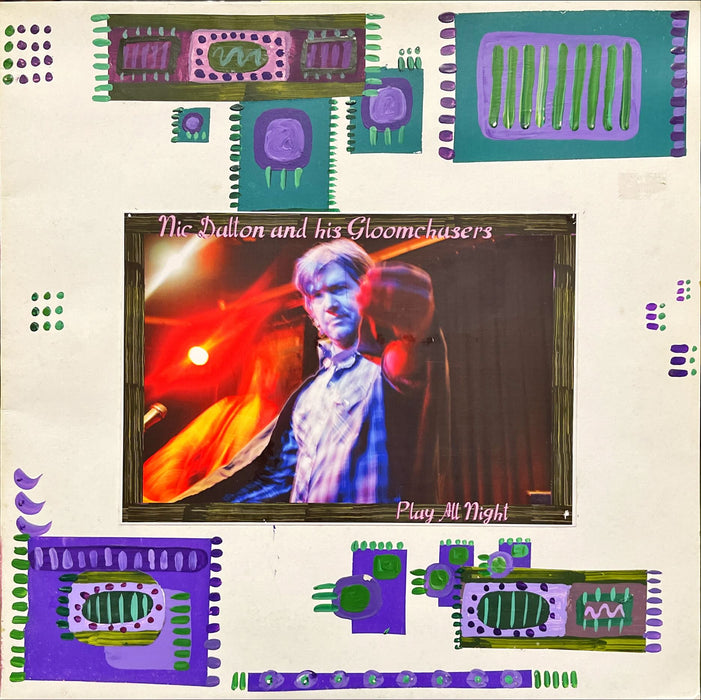 Nic Dalton And His Gloomchasers - Play All Night (Vinyl LP)