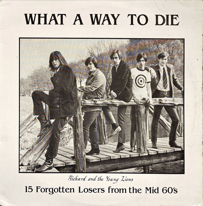 Various - What A Way To Die (15 Forgotten Losers From The Mid 60's)(Vinyl LP)