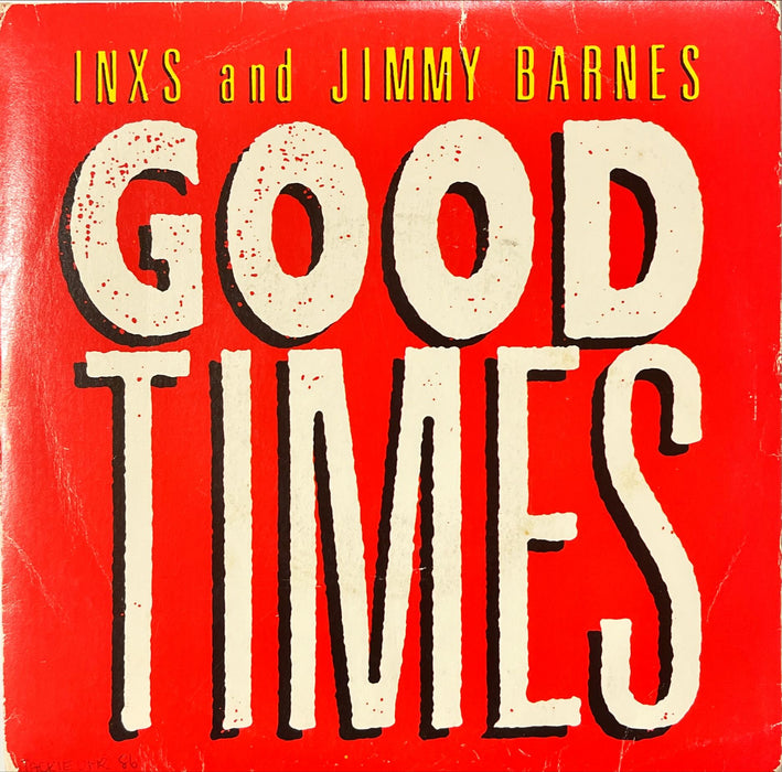INXS And Jimmy Barnes - Good Times (7" Vinyl)
