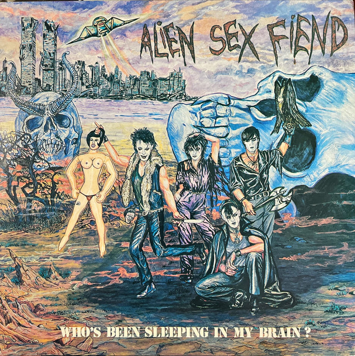 Alien Sex Fiend - Who's Been Sleeping In My Brain? (Vinyl LP)