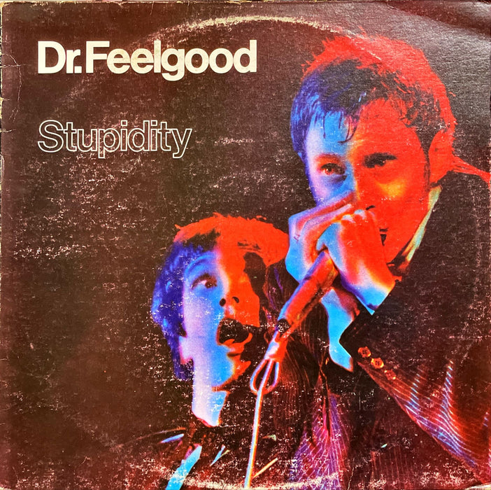 Dr. Feelgood - Stupidity (Vinyl LP)