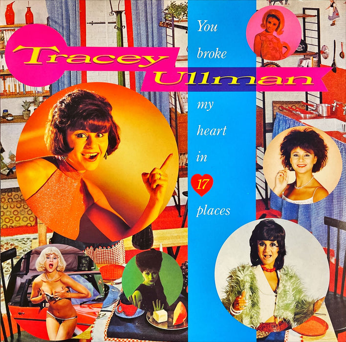 Tracey Ullman - You Broke My Heart In 17 Places (Vinyl LP)