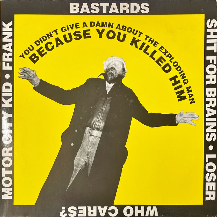 Bastards - You Didn't Give A Damn About The Exploding Man Because You Killed Him (Vinyl LP)
