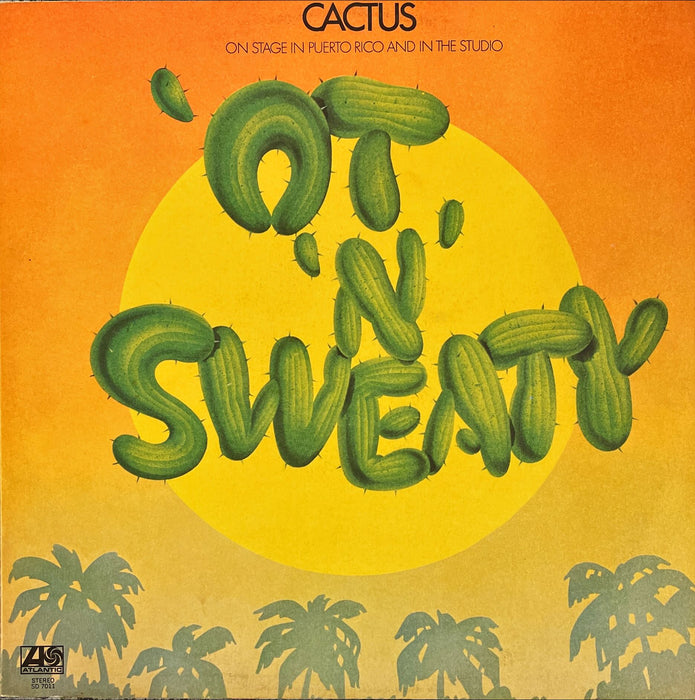 Cactus - 'Ot 'N' Sweaty (Vinyl LP)[Gatefold]