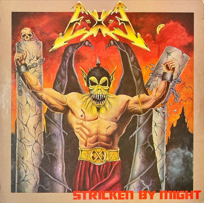 E-X-E - Stricken By Might (Vinyl LP)