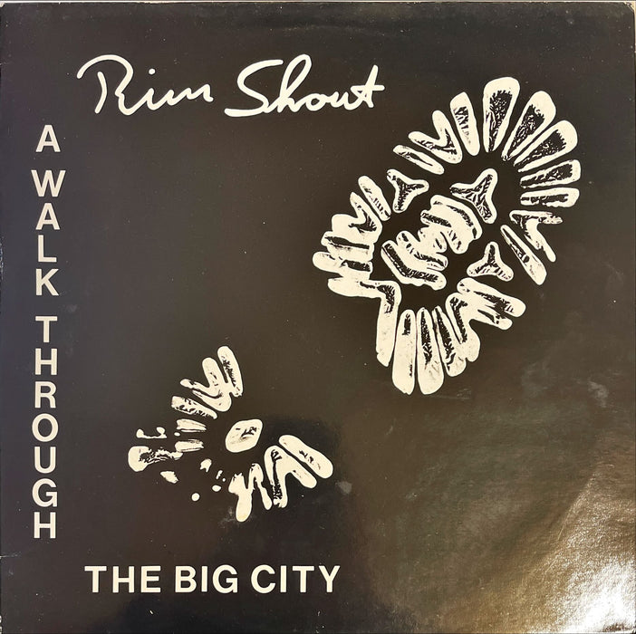 Rim Shout - A Walk Through The Big City (12" Single)