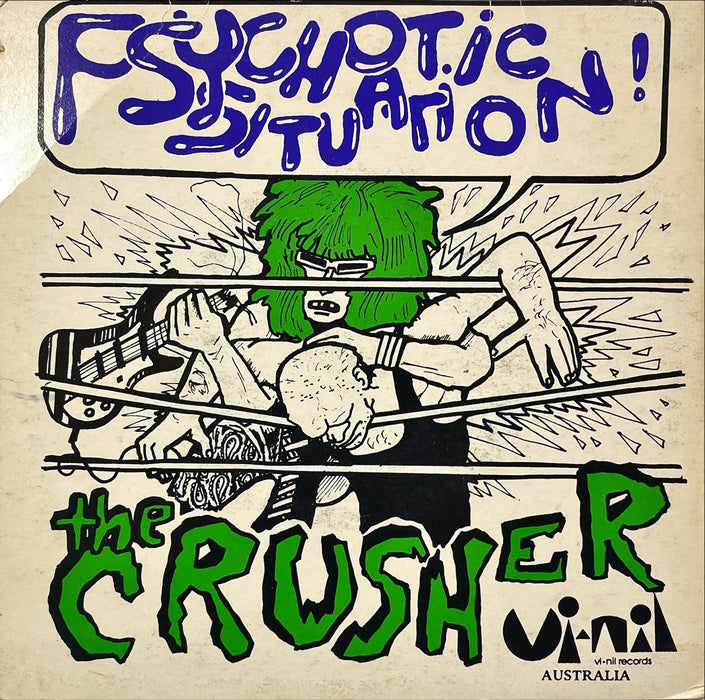 Psychotic Turnbuckles - Psychotic Situation / The Crusher (7" Vinl)