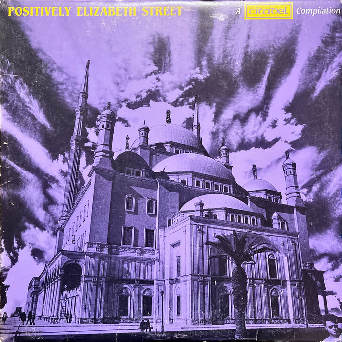 Various - Positively Elizabeth Street (A Citadel Compilation) (Vinyl LP)