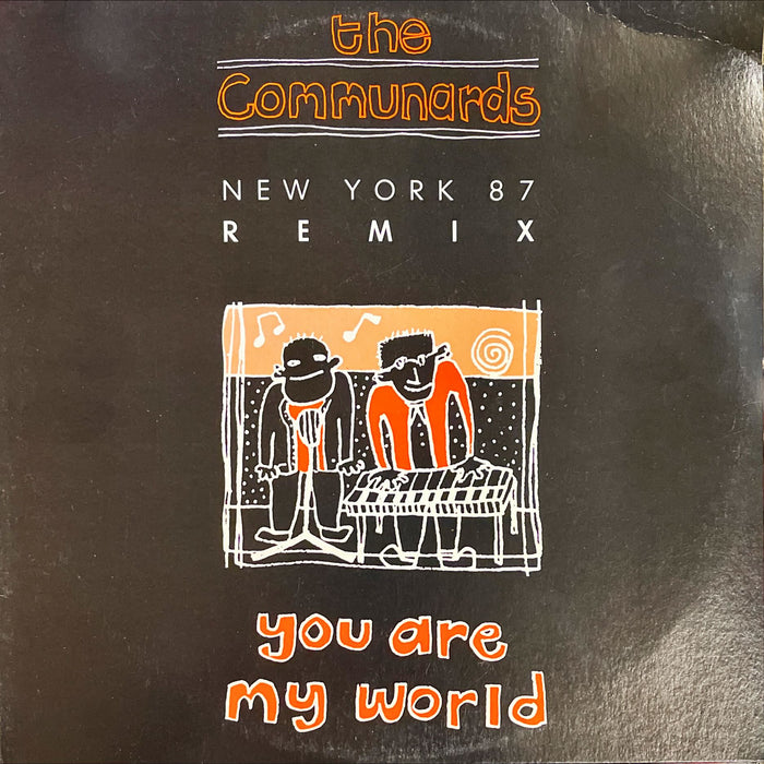 The Communards - You Are My World (New York 87 Remix) (12" Single)