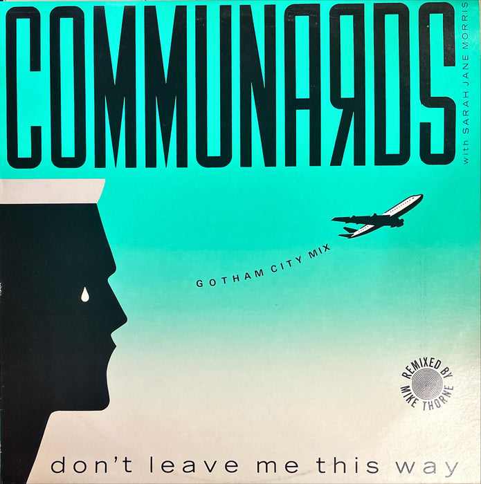 The Communards With Sarah Jane Morris - Don't Leave Me This Way (Gotham City Mix) (12"Single)