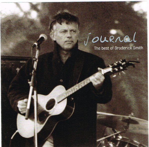 Broderick Smith - Journal - The Best Of Broderick Smith (CD)