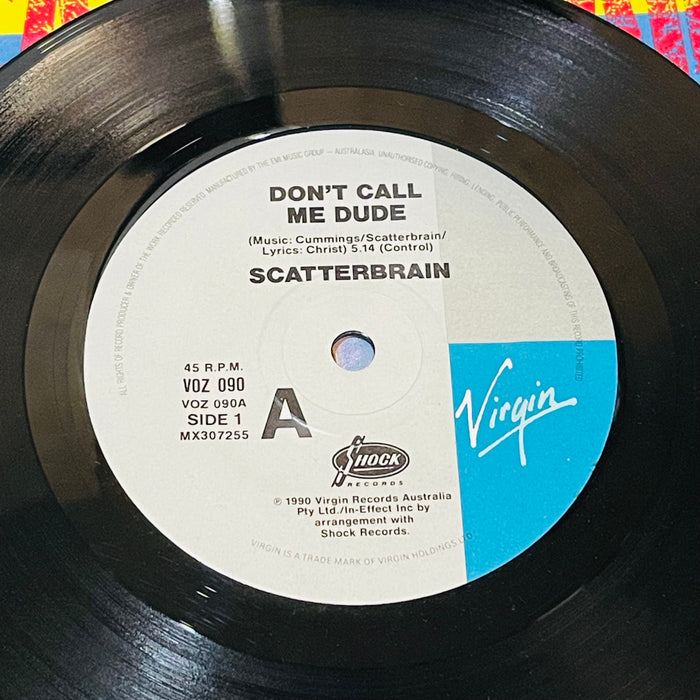 Scatterbrain - Don't Call Me Dude (7" Vinyl)