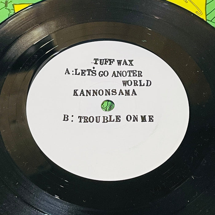 Tuff Wax - Tuff Wax (7" Vinyl)