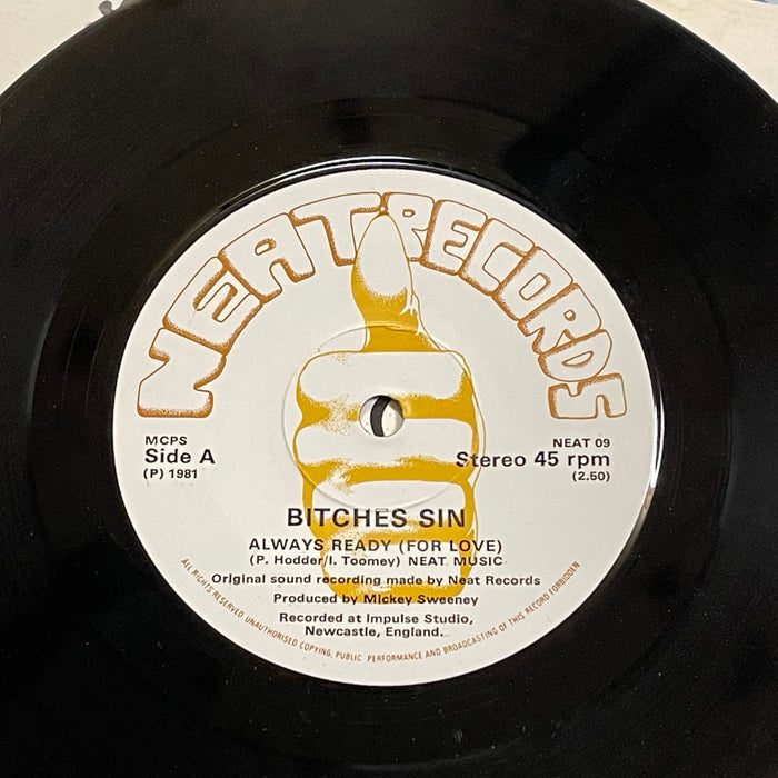 Bitches Sin - Always Ready (For Love) (7" Vinyl)