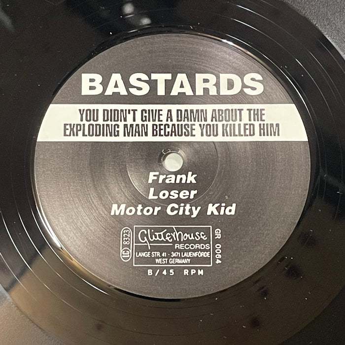 Bastards - You Didn't Give A Damn About The Exploding Man Because You Killed Him (Vinyl LP)