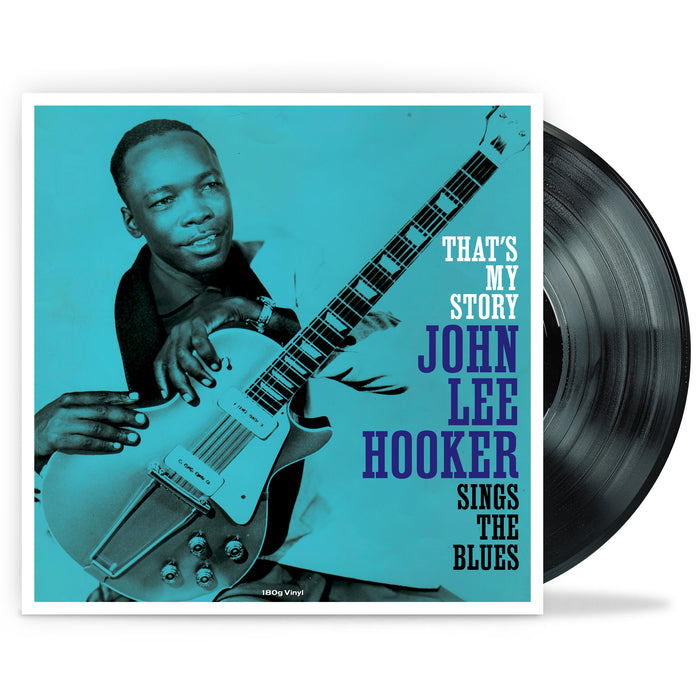 John Lee Hooker - That's My Story John Lee Hooker Sings The Blues (Vinyl LP)