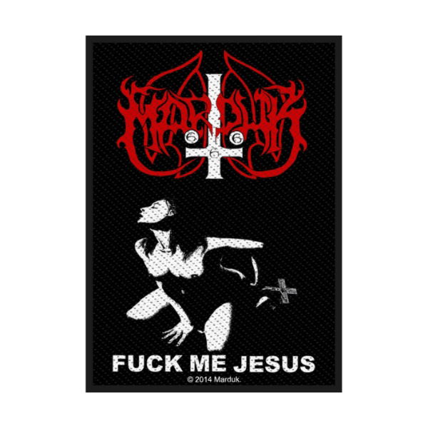 Marduk - Fuck Me Jesus (Sew-On Patch)