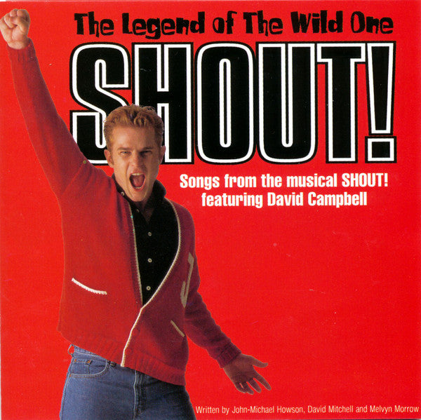 "Shout!" Cast Featuring David Campbell - SHOUT! The Legend Of The Wild One (CD)