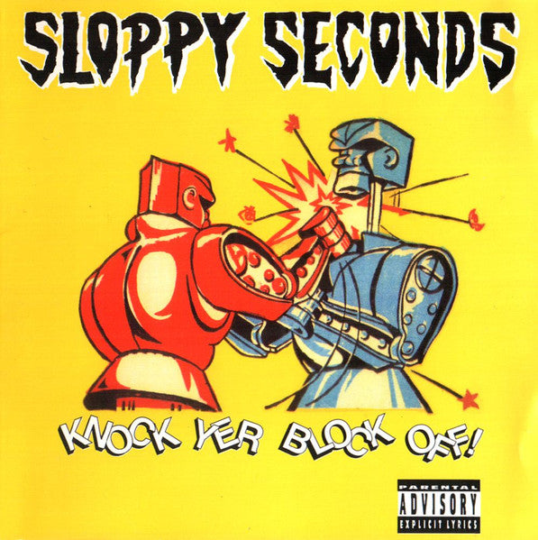 Sloppy Seconds - Knock Yer Block Off (CD)