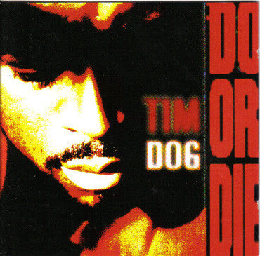 Tim Dog - Do Or Die (CD)