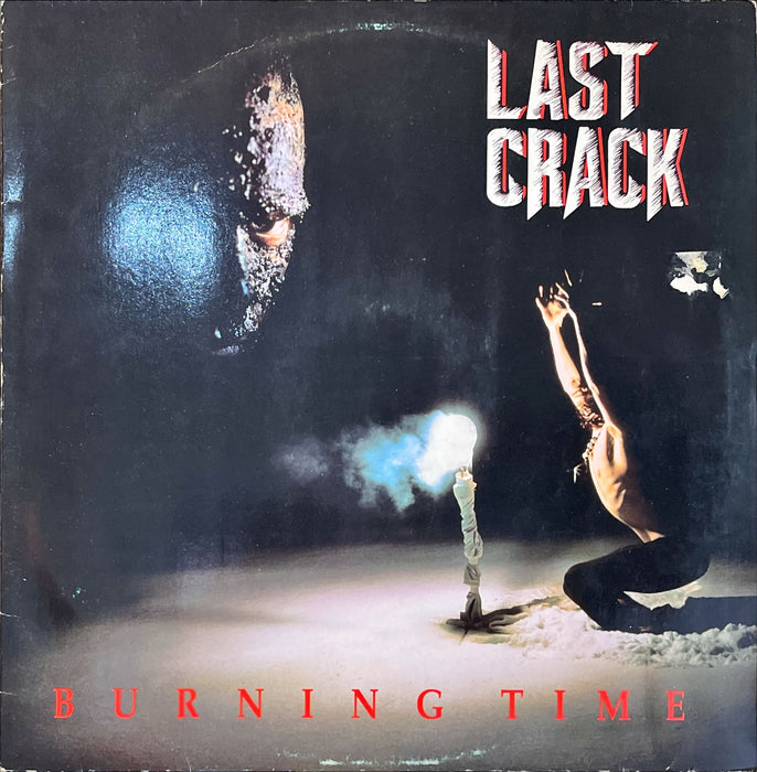 Last Crack - Burning Time (Vinyl LP)