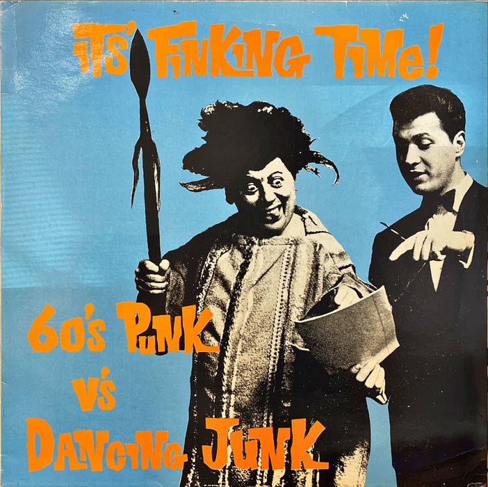 Various - It's Finking Time (60's Punk Vs. Dancing Junk) (Vinyl LP)