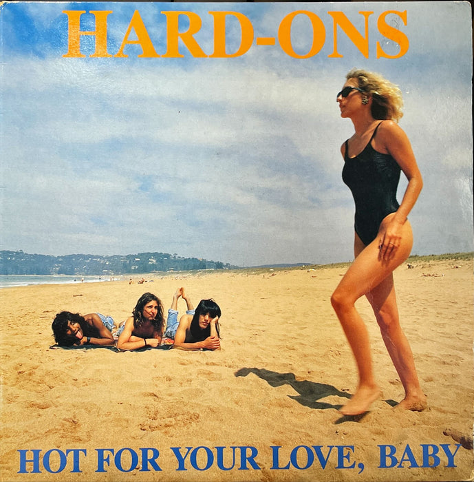 Hard-Ons - Hot For Your Love, Baby (Vinyl LP)