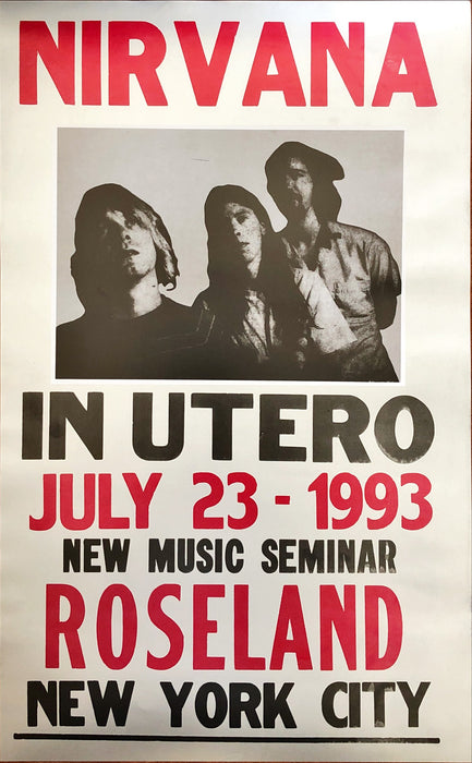 Nirvana - In Utero - July 23 1993 - New Music Seminar - Roseland New York City Poster (35.5x56cm)