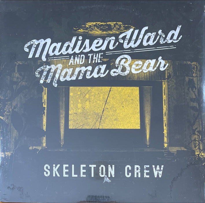 Madisen Ward And The Mama Bear - Skeleton Crew (Vinyl LP)