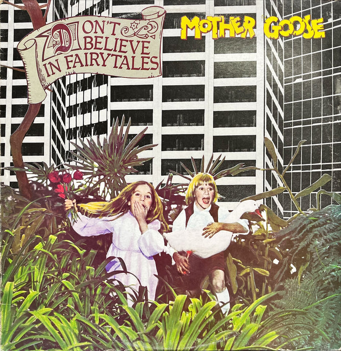 Mother Goose - Don't Believe In Fairytales (Vinyl LP)
