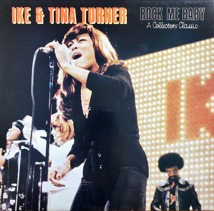Ike & Tina Turner - Rock Me Baby (A Collector's Classic)(Vinyl LP)