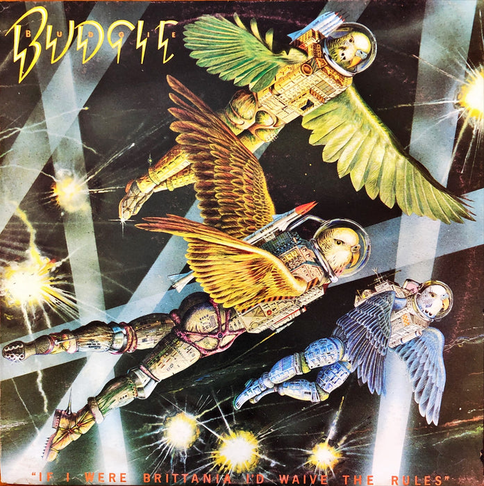Budgie - If I Were Britannia I'd Waive The Rules (Vinyl LP)