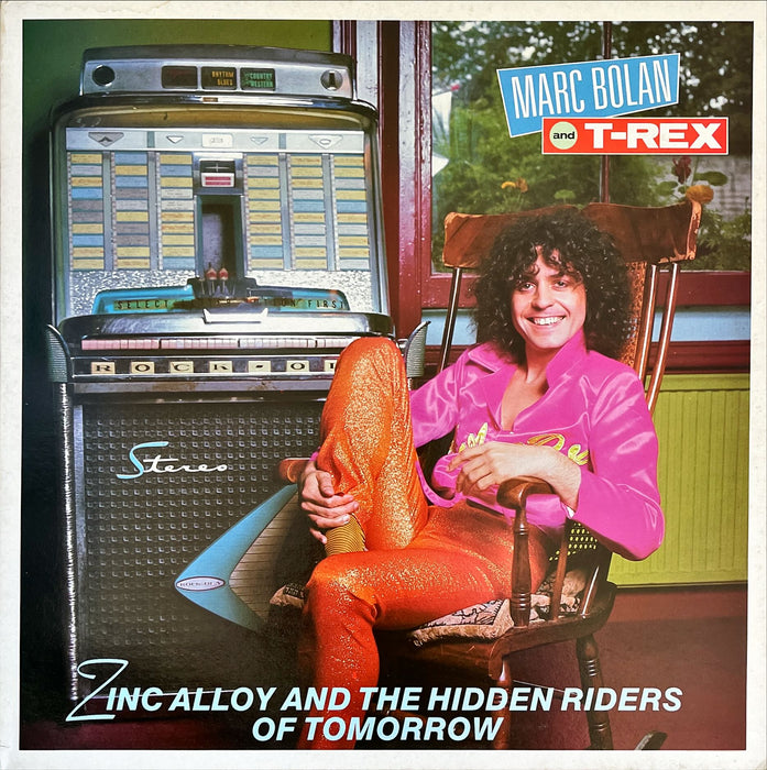 Marc Bolan & T. Rex - Zinc Alloy And The Hidden Riders Of Tomorrow - A Creamed Cage In August (Vinyl LP)[Gatefold]