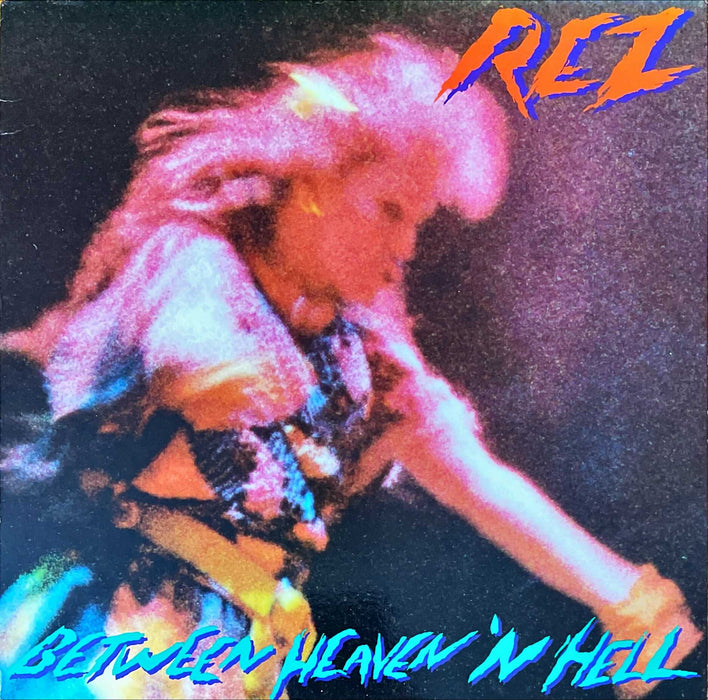 REZ - Between Heaven 'N Hell (Vinyl LP)