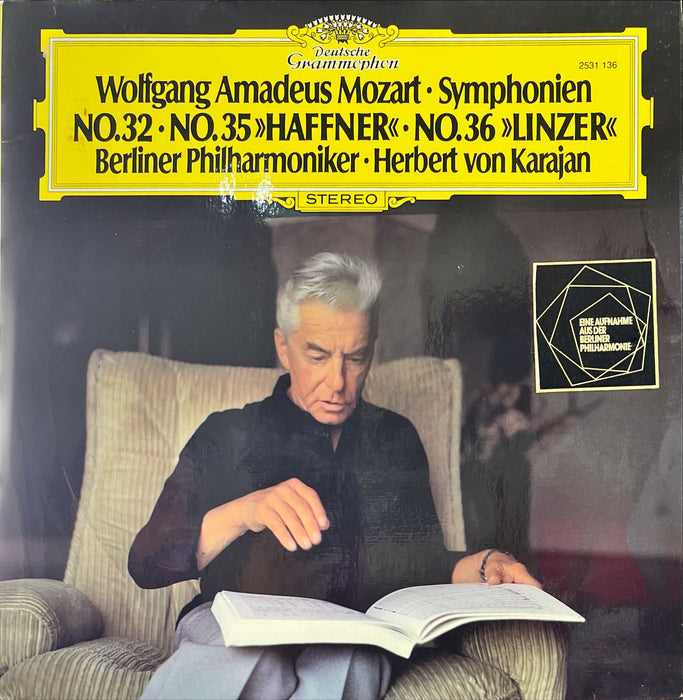 Wolfgang Amadeus Mozart • Berliner Philharmoniker • Herbert von Karajan - Symphonien No. 32, No. 35 "Haffner" / No. 36 "Linzer" (Vinyl LP)