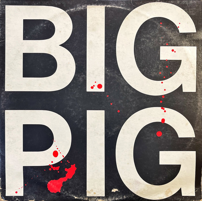 Big Pig - Big Pig (2 x 12" Single)[Gatefold]