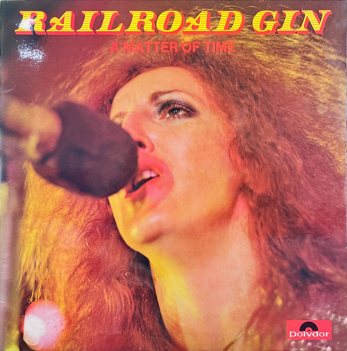 Railroad Gin - A Matter Of Time (Vinyl LP)[Gatefold]