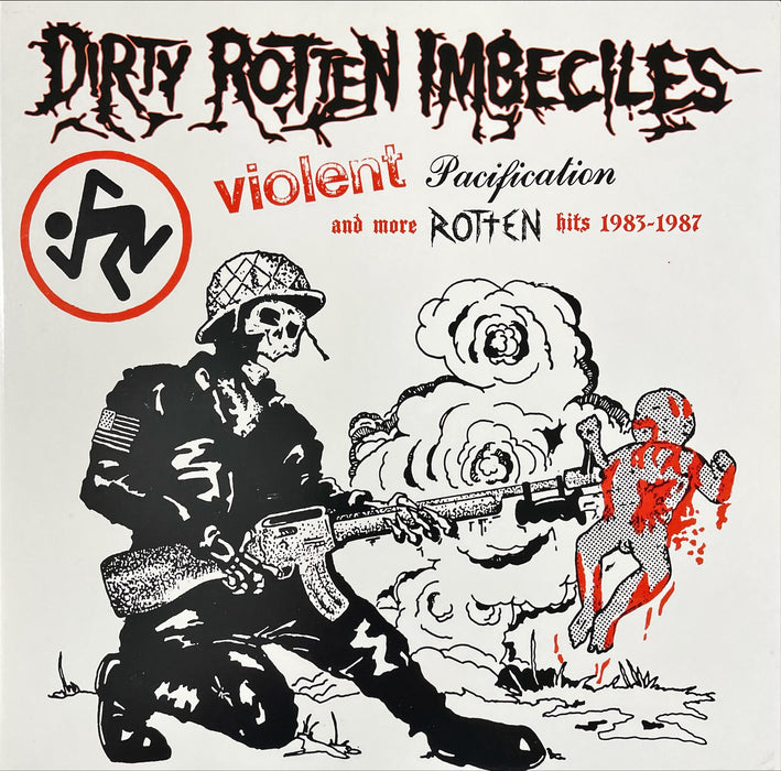 Dirty Rotten Imbeciles - Violent Pacification And More Rotten Hits 1983-1987 (Vinyl LP)