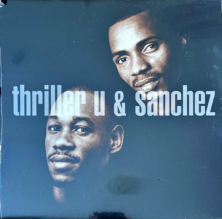 Thriller U, Sanchez - Thriller U & Sanchez (Vinyl LP)