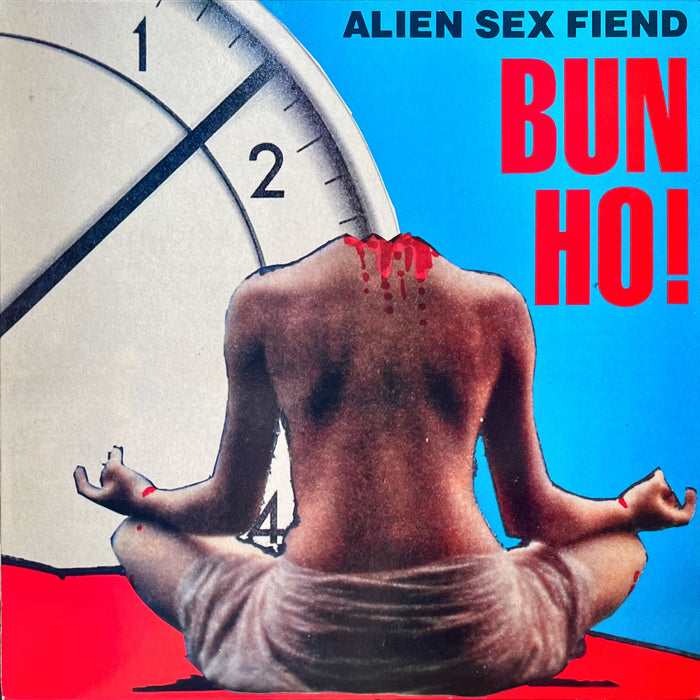 Alien Sex Fiend - Bun Ho! (12" Single)