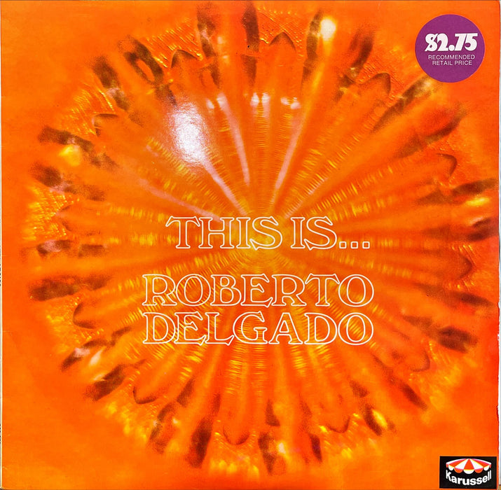 Roberto Delgado - This Is... Roberto Delgado (Vinyl LP)