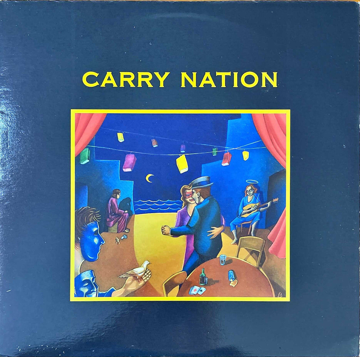 Carry Nation Carry Nation (Vinyl LP) — Record Exchange