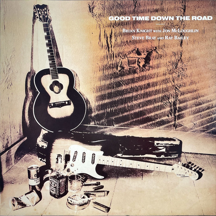 Brian Knight With Jon McLoughlin, Steve Bray And Ray Bailey - Good Time Down The Road (Vinyl LP)