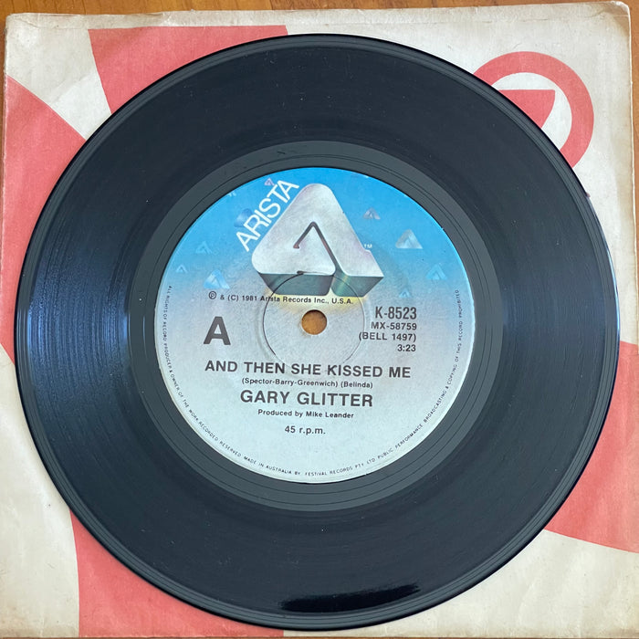 Gary Glitter - And Then She Kissed Me / I Love How You Love Me (7" Vinyl)