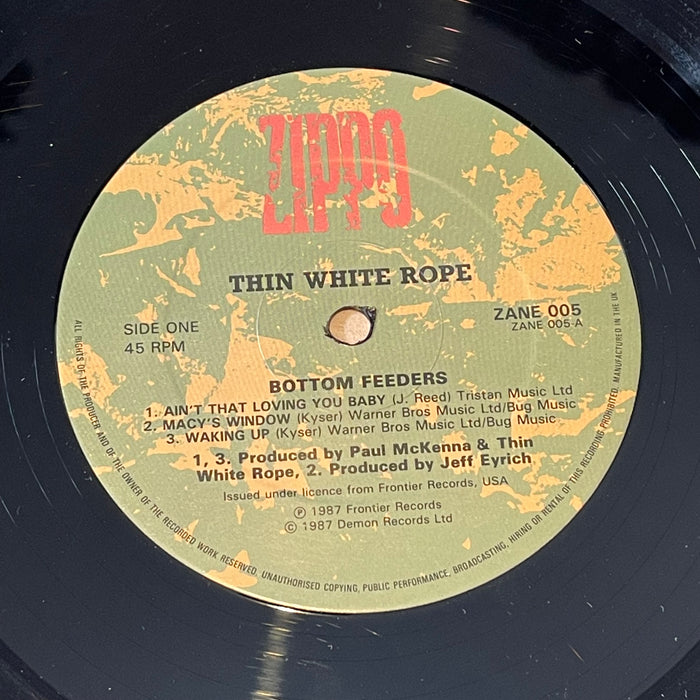 Thin White Rope - Bottom Feeders (12" Single)