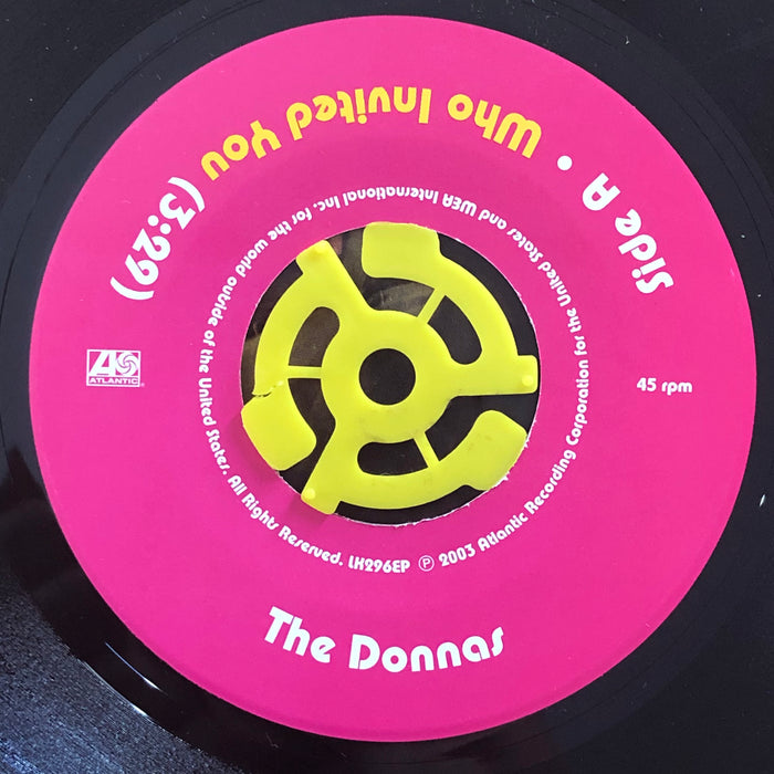 The Donnas - Who Invited You / Play My Game (7" Vinyl)